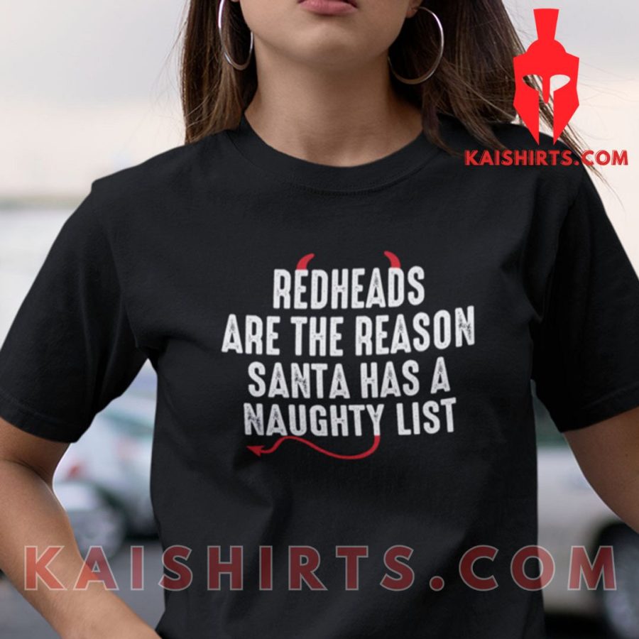 Christmas Redhead Shirt The Reason Santa Has A Naughty List's Product Pictures - Kaishirts.com